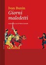 Giorni maledetti - Marta Zucchelli ; Ivan Bunin - 9788862435062