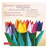 Origami. Blütenprojekte aus Papier - LAFOSSE,  Michael G. ; Alexander, Richard L. - 9788863122725