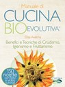 Manuale di Cucina BioEvolutiva - Elisa Averna - 9788863867008