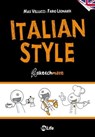 Italian Style - English Version - Max Vellucci ; Fabio Leonardi - 9788863867503