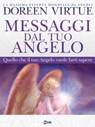 Messaggi dal tuo Angelo - Doreen Virtue - 9788863868524
