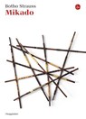 Mikado - Botho Strauss - 9788865765371