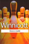 Gioco e realtà - Donald Winnicott - 9788866772958