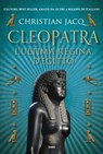 Cleopatra. L'ultima regina d'Egitto - Christian Jacq - 9788867024360