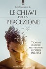 Le chiavi della percezione - Ivo Dominguez Jr. - 9788868205751