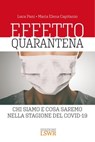 Effetto quarantena - Luca Pani ; Maria Elena Capitanio - 9788868958923