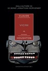 Vicini - Claude Houghton - 9788869442827