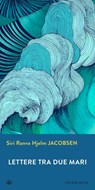 Lettere tra due mari - Siri Ranva Hjelm Jacobsen - 9788870919639