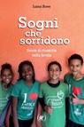 Sogni che sorridono - Luisa Bove - 9788870988253