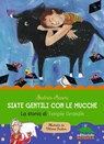 Siate gentili con le mucche - Beatrice Masini - 9788873077510