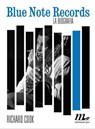 Blue Note Records. La biografia - Richard Cook - 9788875213763