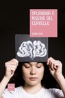 Splendori e miserie del cervello - Semir Zeki - 9788875784249