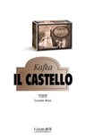 Il castello - Franz Kafka - 9788880494546