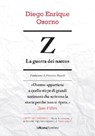 Z. La guerra dei narcos - Diego Enrique Osorno - 9788883732423