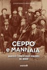 CEPPO E MANNAIA - Gianfranco Miro Gori - 9788885747753