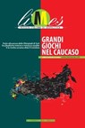 Limes - Grandi giochi nel Caucaso - Limes - 9788888240800