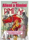 Alieni a Rimini - Lia Celi - 9788889035818