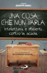 Una cosa che non parla - Giuseppe Nibali - 9788892235106