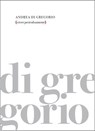 Vivere pericolosamente - Andrea Di Gregorio - 9788893560979