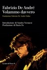 Volammo davvero - Fondazione Fabrizio De Andrè - 9788893955898