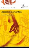 Assassinio a Canton - Robert van Gulik - 9788897332237