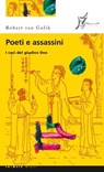 Poeti e assassini - Robert van Gulik - 9788897332879