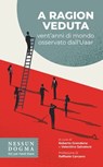 A ragion veduta - Roberto ; Valentino - 9788898602704