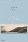 La riva delle Sirti - Julien Gracq - 9788899793524