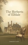 The Herberts of Elfdale - Catherine Crowe - 9788949187785
