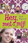 Hey, met mij - Sarah Mlynowski - 9789000312030