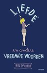 Liefde en andere vreemde woorden - Erin McCahan - 9789000323340