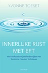 Innerlijke rust met EFT - Yvonne Toeset - 9789000359042