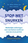 Stop met snurken - Mike Dilkes ; Alexander Dams - 9789000360277
