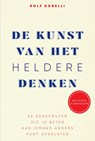 De kunst van het heldere denken - Rolf Dobelli - 9789000363506
