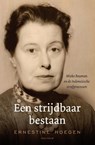 Een strijdbaar bestaan - Ernestine Hoegen - 9789000365708