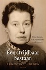 Een strijdbaar bestaan - Ernestine Hoegen - 9789000365715