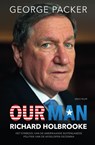 Our Man - George Packer - 9789000366019