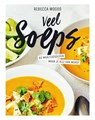Veel soeps - Rebecca Woods - 9789000367207