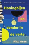 Honingbijen en donder in de verte - Riku Onda - 9789000386307