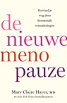 De nieuwe menopauze - Mary Claire Haver - 9789000398393