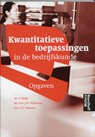 Kwantitatieve toepassingen in de bedrijfskunde - A. Buijs ; J.W. Wijbenga ; E.T. Thijssen - 9789001110888