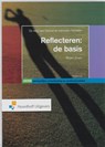 Persoonlijke ontwikkeling en professionaliteit Reflecteren: de basis - Mirjam Groen - 9789001776367