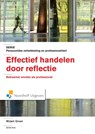 Effectief handelen door reflectie - Mirjam Groen - 9789001847302