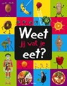 Weet jij wat je eet? - Dorling Kindersley - 9789002258992