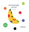 Een kommetje vol fruit - Xavier Deneux - 9789002274442
