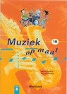 Muziek op maat / 1B / deel Werkboek - ROSSEM, J. van - 9789011031272