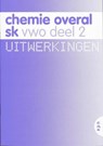 Chemie Overal / vwo deel 2 / deel uitwerkingen - FRANKEN, P. - 9789011099333