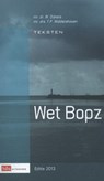 Teksten Wet Bopz Editie 2013 - W. Dijkers ; T.P. Widdershoven - 9789012388696