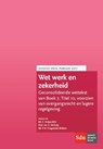 Wet werk en zekerheid - E. Verhulp ; E. Knipschild ; P.A. Hogewind-Wolters - 9789012399609
