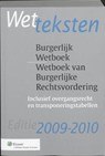 Burgerlijk Wetboek / Wetboek van Burgerlijke Rechtsvordering -  - 9789013063257
